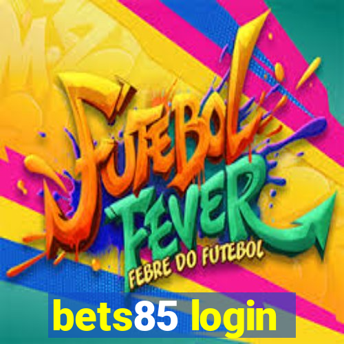 bets85 login